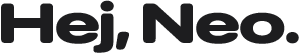 Hej, Neo