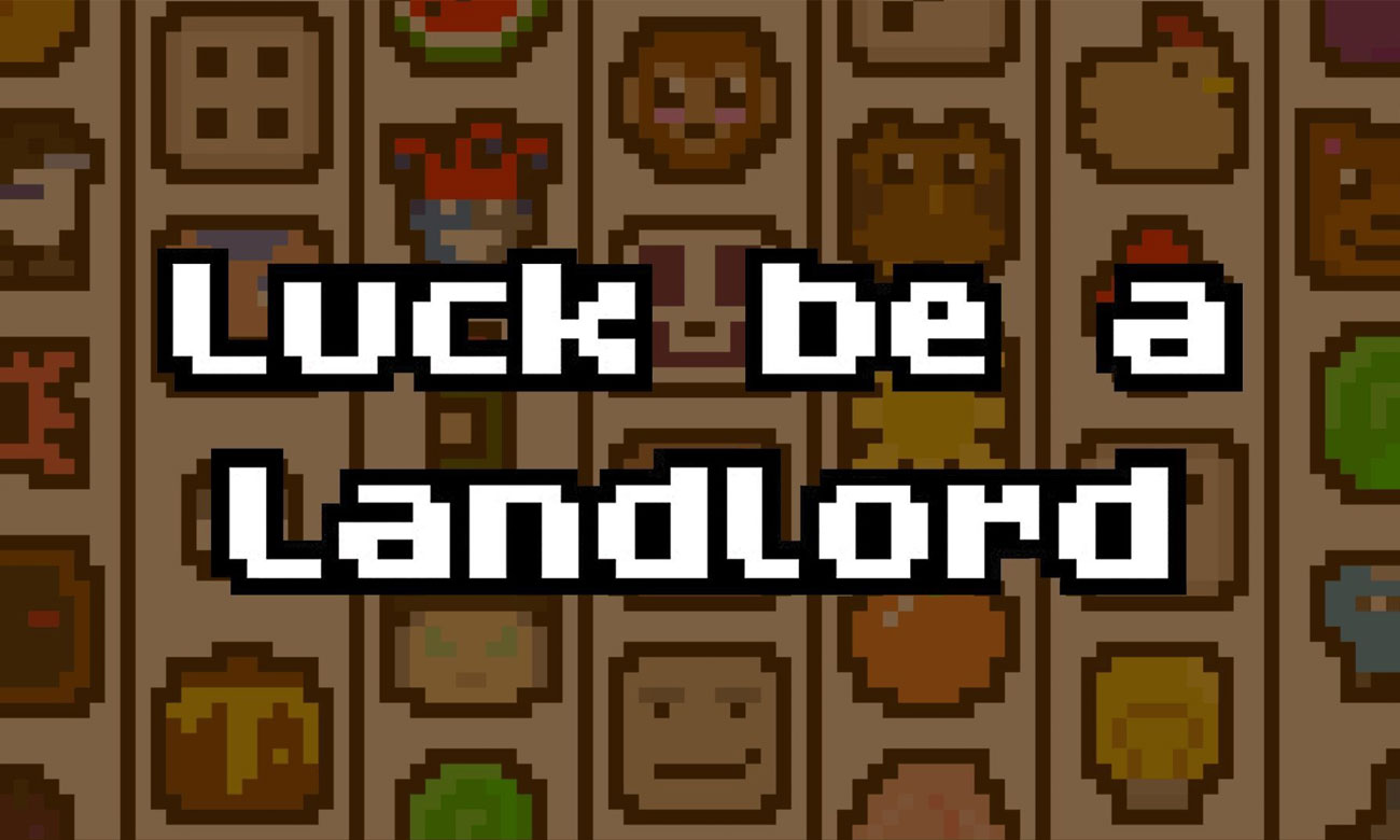Grafika key art z gry Luck Be A Landlord