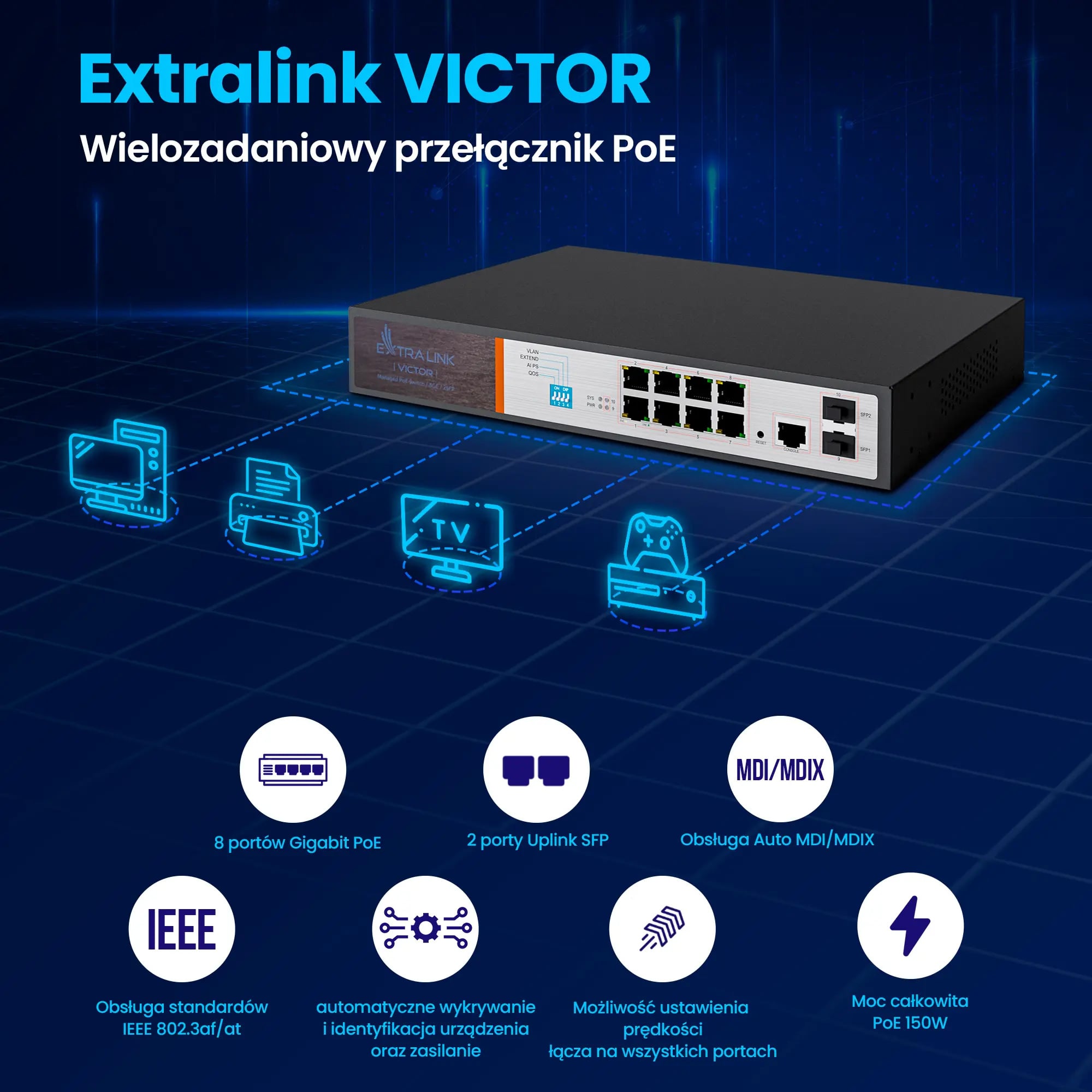 Extralink VICTOR | Switch PoE | 8x Gigabit PoE/PoE+, 2x SFP, 1x Port Konsolowy, 150W, Zarządzalny