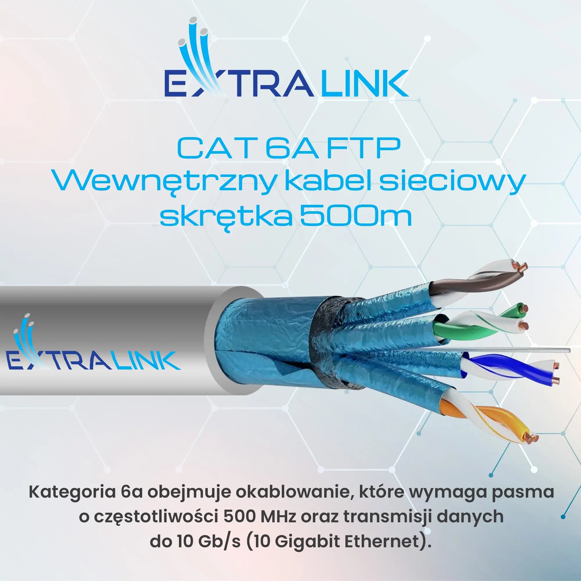 Extralink CAT6A FTP (F/FTP) V2 Wewnętrzny | Kabel sieciowy skrętka | 500M LSZH