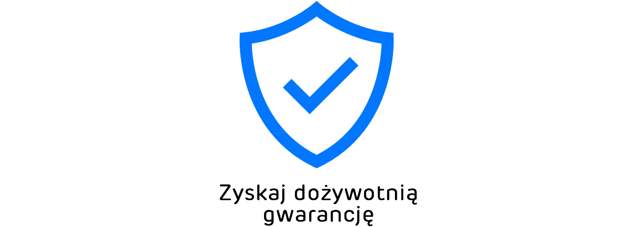 Gwarancja dożywotnia