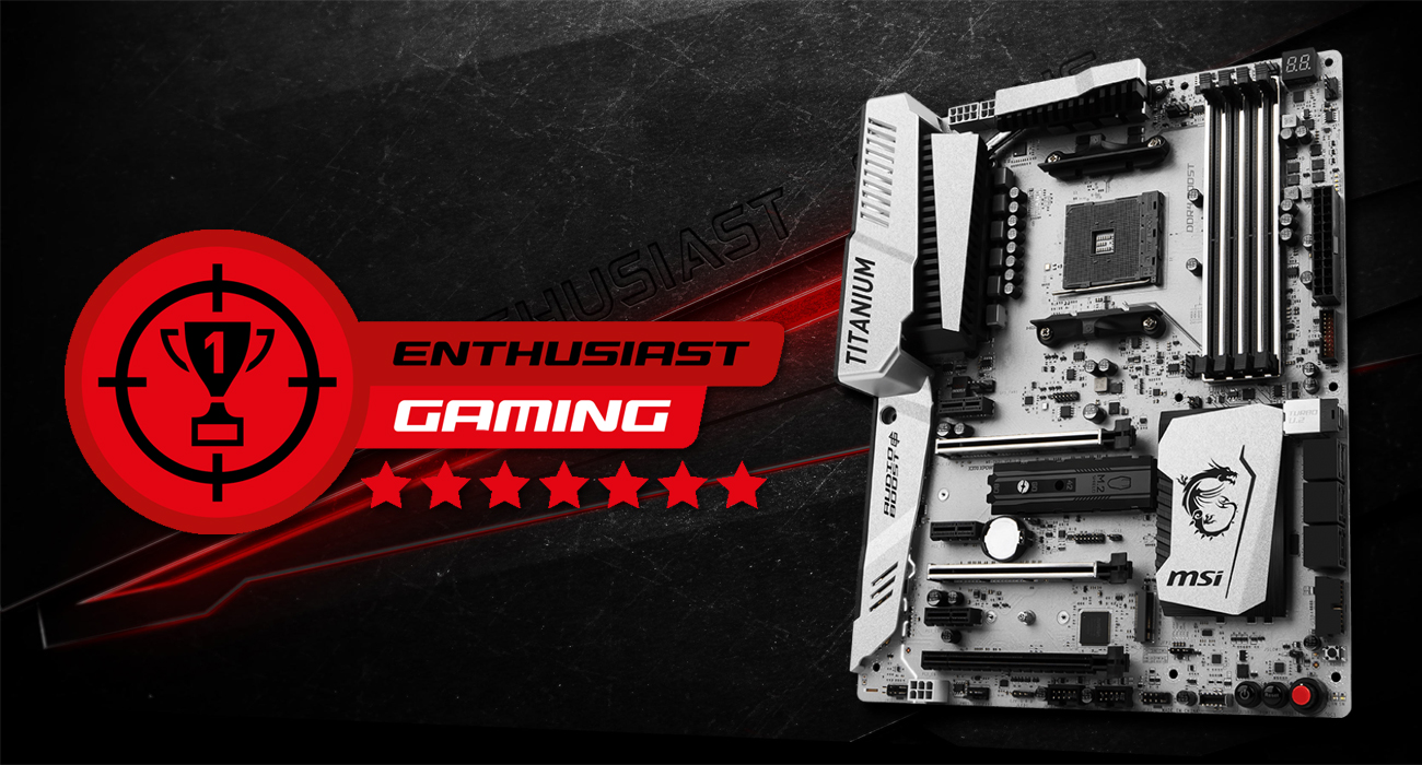MSI X370 XPOWER GAMING TITANIUM Enthusiast Gaming
