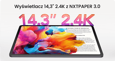 Grafika z wyświetlaczem 14,3 cala z technologią NXTPAPER 3.0.
